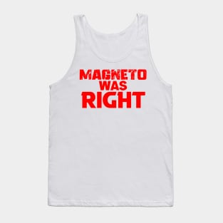 Magneto was Right Tank Top